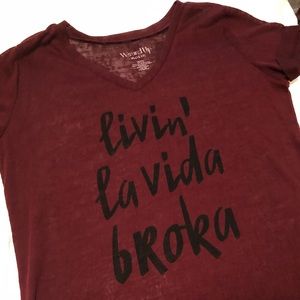 Livin La Vida Broka Tee